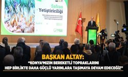 Başkan Altay: Konya’mızın bereketli topraklarını hep birlikte daha güçlü yarınlara taşımaya devam edeceğiz