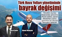 Türk Hava Yolları yönetiminde bayrak değişimi