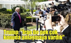 Trump: "İran ile pek çok konuda anlaşmaya vardık"
