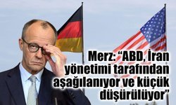 Merz: “ABD, İran yönetimi tarafından aşağılanıyor ve küçük düşürülüyor”
