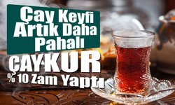 Çaya Yüzde 10 Zam: Yeni Fiyatlar Bugün Yürürlükte