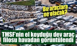 TMSF’nin el koyduğu yüzlerce araç böyle görüntülendi