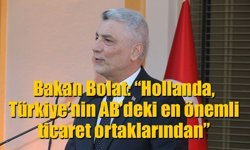Türkiye–Hollanda ticaretinde hedef 15 milyar dolar