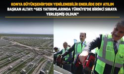 Konya Büyükşehir'den yenilenebilir enerjide dev hamle