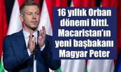 16 yıllık Orban dönemi bitti. Macaristan’ın yeni başbakanı Magyar Peter