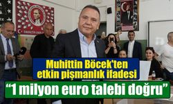 Muhittin Böcek'ten etkin pişmanlık ifadesi: “1 milyon euro talebi doğru”