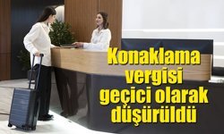 Konaklama vergisi geçici olarak yüzde 1'e düşürüldü
