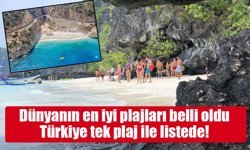 Dünyanın en iyi plajları belli oldu: Türkiye’den tek temsilci dikkat çekti!