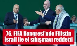 76. FIFA Kongresi'nde Filistin, İsrail ile el sıkışmayı reddetti