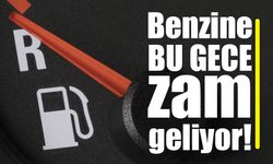 Benzin fiyatlarına gece yarısı zam bekleniyor!