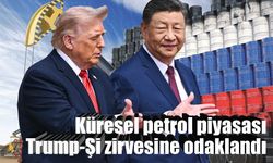 Trump-Şi görüşmesi petrol piyasasını nasıl etkileyecek?
