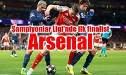Şampiyonlar Ligi'nde ilk finalist Arsenal