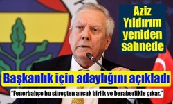 Aziz Yıldırım Fenerbahçe Başkanlığına Adaylığını Açıkladı
