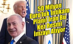 İran’dan Trump ve Netanyahu İçin 50 Milyon Euro’luk "Yasal" Suikast Tasarısı