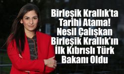 Birleşik Krallık’ta Tarihi Atama: Kıbrıslı Türk Nesil Çalışkan Hükümete Girdi!