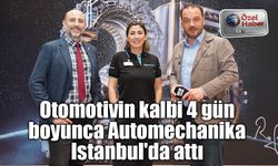 Otomotivin kalbi 4 gün boyunca Automechanika Istanbul'da attı