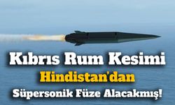Kıbrıs Rum Kesimi Hindistan’dan Süpersonik Füze Alacak!