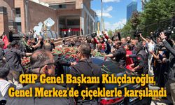 CHP Genel Başkanı Kılıçdaroğlu, Genel Merkez'de çiçeklerle karşılandı