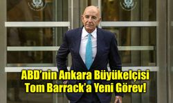 Trump’tan Kritik Atama: ABD’nin Ankara Büyükelçisi Tom Barrack’a Yeni Görev!
