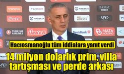 Villa, prim ve Terim gerilimi… Hacıosmanoğlu’ndan çok sert çıkış!