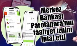 Merkez Bankası'ndan Parolapara kararı: Faaliyet izni resmen sonlandırıldı