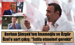 Berhan Şimşek'ten İmamoğlu çıkışı: CHP'nin adayı değil