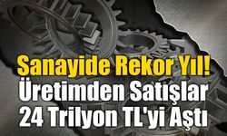 Sanayide 24 Trilyon TL'lik Rekor, Otomotiv Zirvede