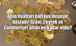 Altın fiyatları haftaya düşüşle başladı! Gram, çeyrek ve Cumhuriyet altını ne kadar oldu?