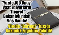 Vize Alacaklar Dikkat! Bakanlık O 6 Firmaya Neden "Dur" Dedi?