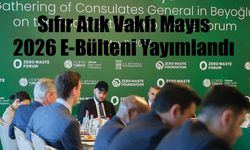 Sıfır Atık Vakfı Mayıs 2026 E-Bülteni Yayımlandı