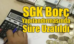 SGK’dan Borçlulara Ek Süre: Son Tarih 31 Ağustos