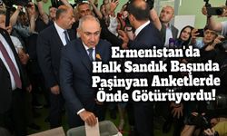 Ermenistan'da Halk Sandık Başında, Paşinyan Anketlerde Önde!