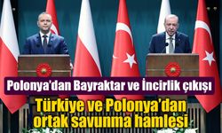Erdoğan: Avrupa’nın güvenliği için Polonya ile omuz omuzayız