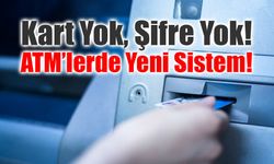 Kart Yok, Şifre Yok: ATM’lerde Yeni Sistem!
