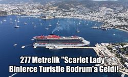 277 Metrelik "Scarlet Lady" Binlerce Turistle Bodrum'a Geldi!