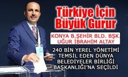 UĞUR İBRAHİM ALTAY, DÜNYA BELEDİYELER BİRLİĞİ BAŞKANLIĞI’NA SEÇİLDİ