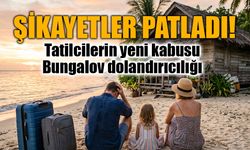 Yaz tatilinde dolandırıcılık alarmı: Bungalov şikayetleri yüzde 114 arttı