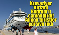 Dev kruvaziyer Bodrum'da! Alman turist akını turizmi hareketlendirdi