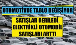 Otomotiv pazarında ilk 6 ayda satışlar geriledi, elektrikli araçların payı büyüdü