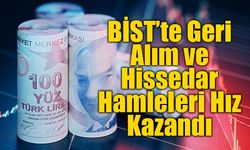 BİST’te Geri Alım ve Hissedar Hamleleri Hız Kazandı: İşte 28 Temmuz KAP Açıklamaları