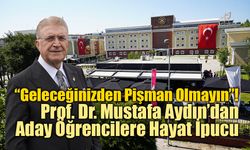 Prof. Dr. Mustafa Aydın’dan Üniversite Tercihi Yapacak Gençlere Altın Değerinde Tavsiyeler