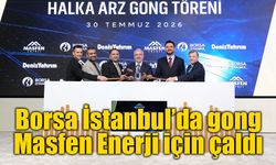 Borsa İstanbul’da gong Masfen Enerji için çaldı