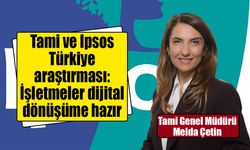 Tami ve Ipsos Türkiye'den işletmelerin ödeme alışkanlıkları araştırması