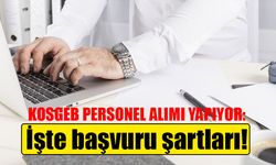 KOSGEB personel alımı yapıyor: İşte başvuru şartları!