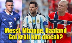 Dünya Kupası'nda gol krallığı yarışı alev aldı! Messi, Mbappe ve Haaland zirvede eşitlendi