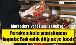 Ticaret Bakanlığı perakende kurallarını değiştiriyor!