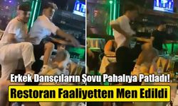 Tuhaf Dans Görüntüleri Sonrası Restoran Faaliyetten Men Edildi