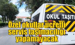 Danıştay'dan emsal karar! Özel okullar ücretli servis taşımacılığı yapamayacak
