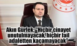 Bakan Gürlek: 21 Yıl Sonra Çözülen Cinayetler Adaletin Gücünü Gösterdi