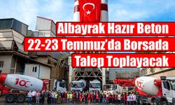 Albayrak Hazır Beton halka arz oluyor Talep toplama tarihleri 22-23 Temmuz